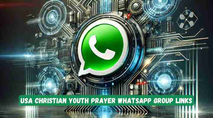 USA Christian Youth Prayer Whatsapp Group Links