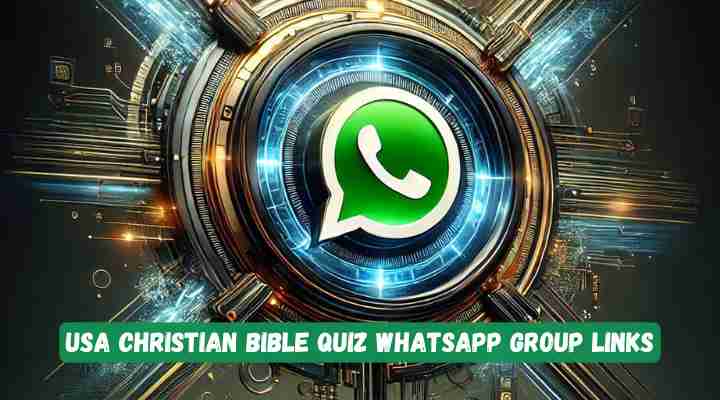 USA Christian Bible Quiz Whatsapp Group Links