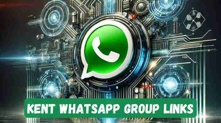 Kent Whatsapp Group Links