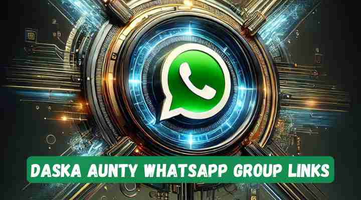 Daska Aunty Whatsapp Group Links