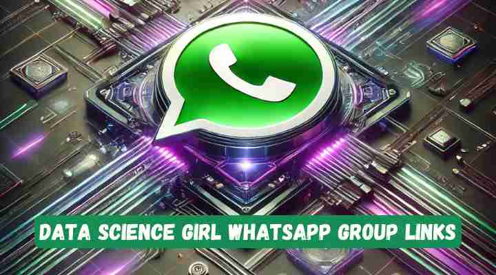 Data Science Girl Whatsapp Group Links