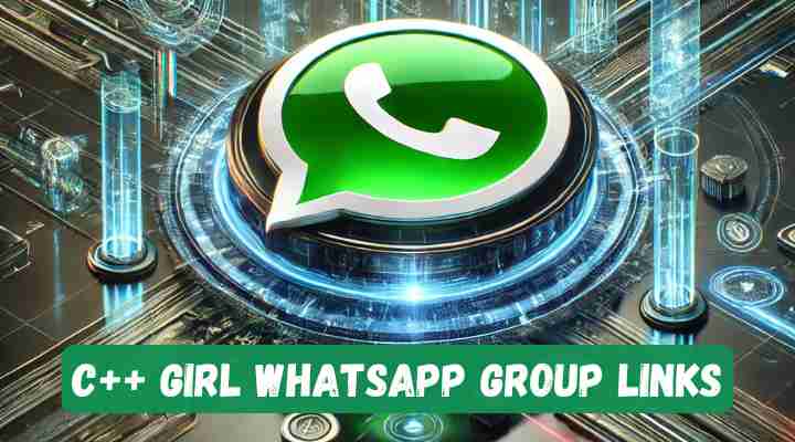 C++ Girl Whatsapp Group Links