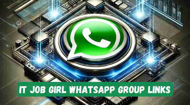 IT Job Girl Whatsapp Group Links