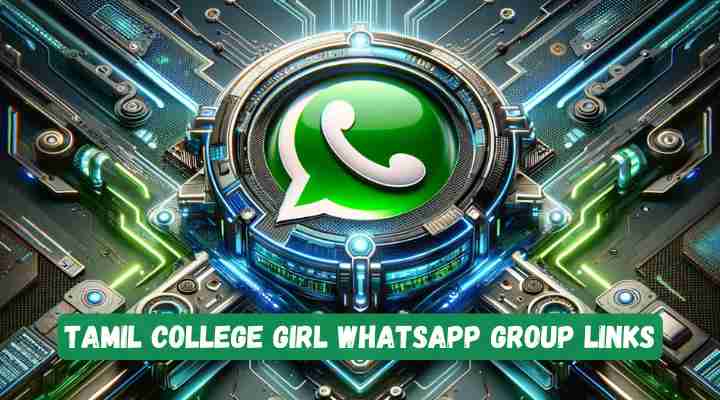 Tamil College Girl Whatsapp Group Links