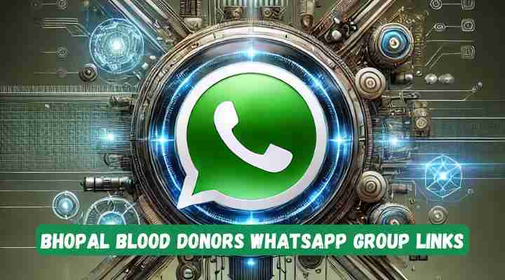 Bhopal Blood Donors Whatsapp Group Links