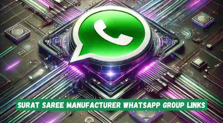Surat Saree Manufacturer Whatsapp Group Links