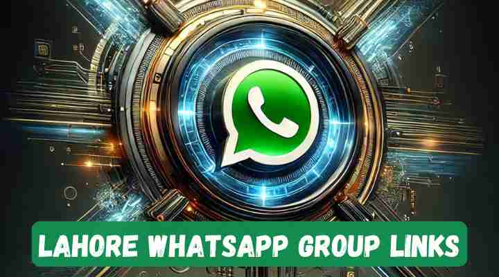 Lahore Whatsapp Group Links
