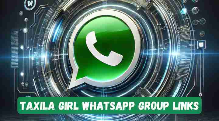 Taxila Girl Whatsapp Group Links