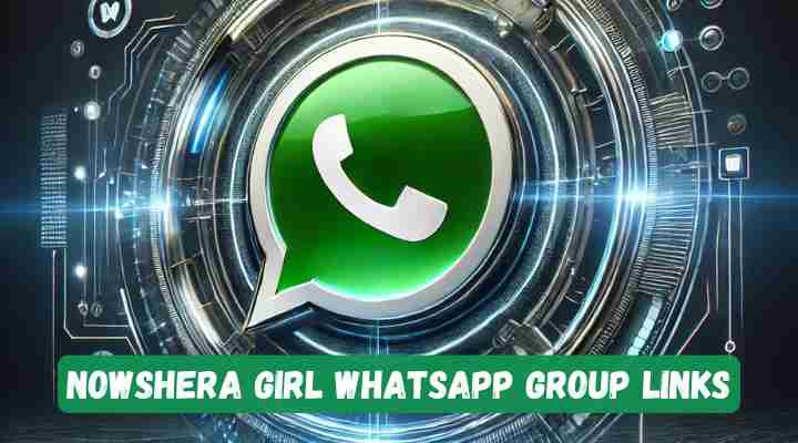 Nowshera Girl Whatsapp Group Links