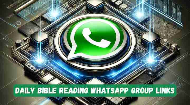 Daily Bible Reading Whatsapp Group Links