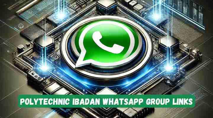 Polytechnic Ibadan Whatsapp Group Links