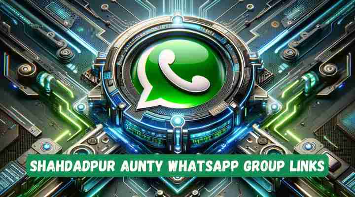 Shahdadpur Aunty Whatsapp Group Links