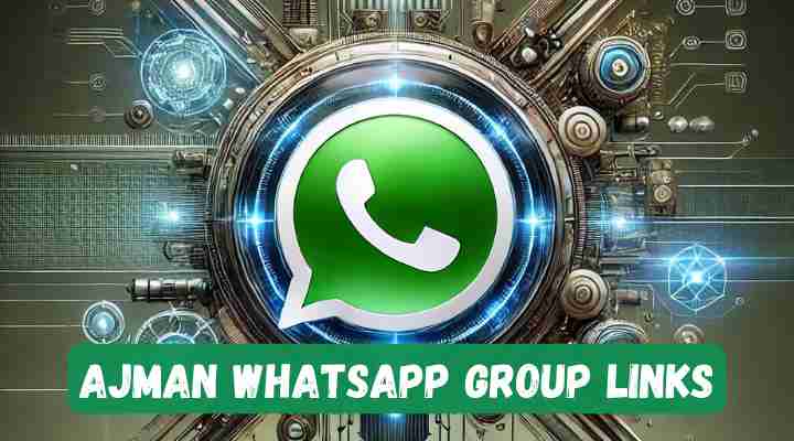 Ajman Whatsapp Group Links