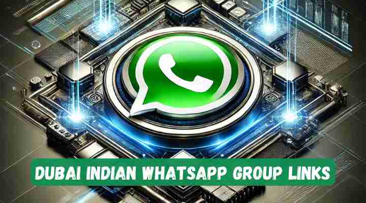 Dubai Indian Whatsapp Group Links