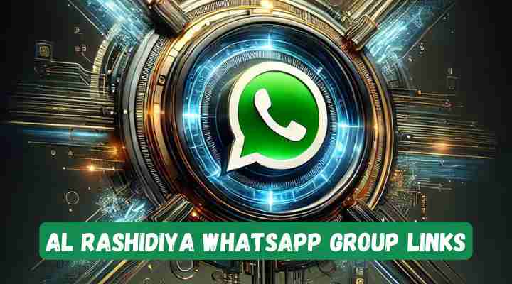 Al Rashidiya Whatsapp Group Links